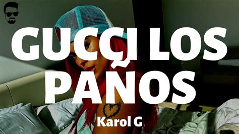 letra de gucci los paños|GUCCI LOS PAÑOS .